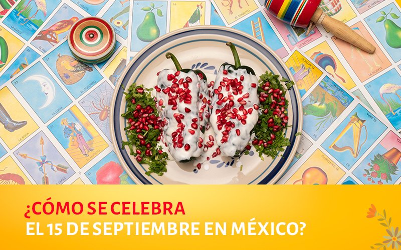 Cómo se celebra el 15 de septiembre en las familias mexicanas con Productos Chata